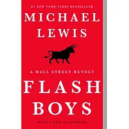 Flash Boys: A Wall Street Revolt