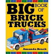 Big Book of Brick Trucks