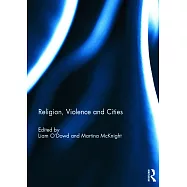 Religion, Violence and Cities
