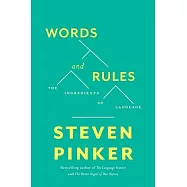 Words and Rules: The Ingredients of Language