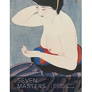 Seven Masters: 20th-Century Japanese Woodblock Prints from the Wells Collection