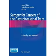Surgery for Cancers of the Gastrointestinal Tract: A Step-by-Step Approach