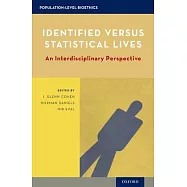 Identified Versus Statistical Lives: An Interdisciplinary Perspective