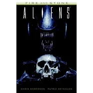 Aliens: Fire and Stone