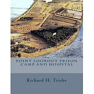 Point Lookout Prison Camp and Hospital