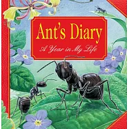 Ant’s Diary: A Year in My Life