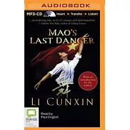 Mao&rsquo;s Last Dancer