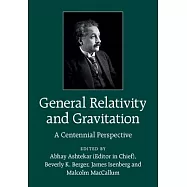 General Relativity and Gravitation: A Centennial Perspective