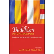 Buddhism Beyond Borders: New Perspectives on Buddhism in the United States