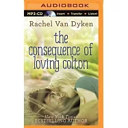 The Consequence of Loving Colton