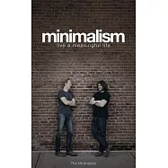Minimalism: Live a Meaningful Life