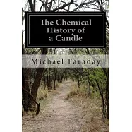 The Chemical History of a Candle