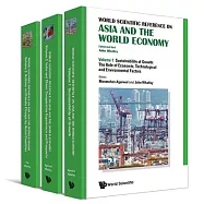 World Scientific Reference on Asia and the World Economy: Sustainability Growth: The Role of Ecopnomic, Technological