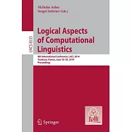 Logical Aspects of Computational Linguistics: 8th International Conference, Lacl 2014, Toulouse, France, June 18-24, 2014. Proce