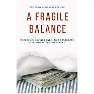A Fragile Balance: Emergency Savings and Liquid Resources for Low-income Consumers