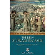 The Life of St. Francis of Assisi