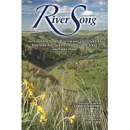 River Song: Naxiyamtama (Snake River-Palouse) Oral Traditions from Mary Jim, Andrew George, Gordon Fisher, and Emily