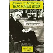 Journey to My Father, Isaac Bashevis Singer: A Memoir