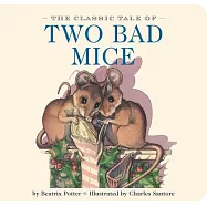 The Classic Tale of Two Bad Mice