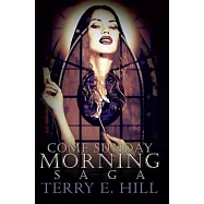 Come Sunday Morning Saga
