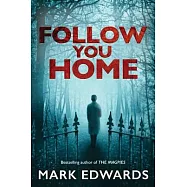 Follow You Home