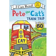 Pete the Cat’s Train Trip(My First I Can Read)
