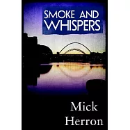 Smoke and Whispers