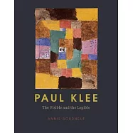 Paul Klee: The Visible and the Legible