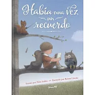 Había una vez un recuerdo/ Once upon a memory