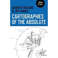 Cartographies of the Absolute