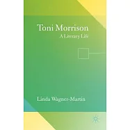Toni Morrison: A Literary Life