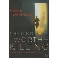 The Kind Worth Killing