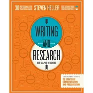 Writing and Research for Graphic Designers: A Designer’s Manual to Strategic Communication and Presentation