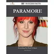Paramore: 277 Success Facts - Everything You Need to Know About Paramore