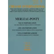 Vie Et Individuation / Life and Individuation / Vita e Individuazione: Avec Des Inedits De Merleau-ponty Et Simondon Life and In