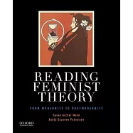 Reading Feminist Theory: From Modernity to Postmodernity