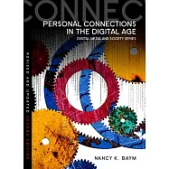 Personal Connections in the Digital Age