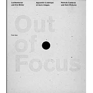 Out of Focus: Pinhole Cameras and Their Pictures