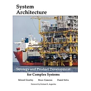 System Architecture: Strategy and Product Development for Complex Systems