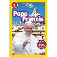 國家地理兒童讀本：教宗方濟各(3-5 歲適讀)Pope Francis (National Geographic Kids Readers, Level 1)