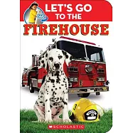 Let’s Go to the Firehouse