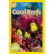 National Geographic Readers: Coral Reefs