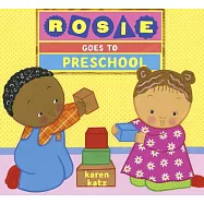 Rosie Goes to Preschool