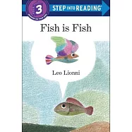 Fish is Fish(Step into Reading, Step 3)