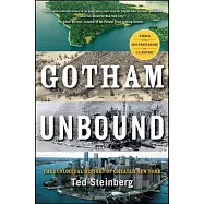 Gotham Unbound: The Ecological History of Greater New York