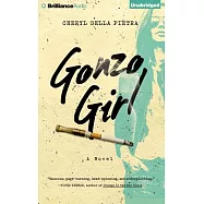 Gonzo Girl: Library Edition