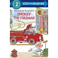Richard Scarry&rsquo;s Smokey the Fireman(Step into Reading, Step 2)