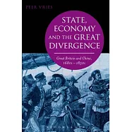 State, Economy and the Great Divergence: Great Britain and China, 1680s-1850s