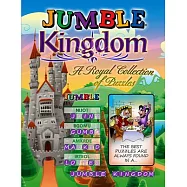Jumble(r) Kingdom: A Royal Collection of Regal Puzzles