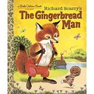 Richard Scarry&rsquo;s the Gingerbread Man